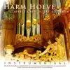 Harm Hoeve - Harm Hoeve speelt geestelijke liederen